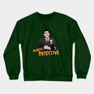 Mr Wong Detective - Boris Karloff Crewneck Sweatshirt